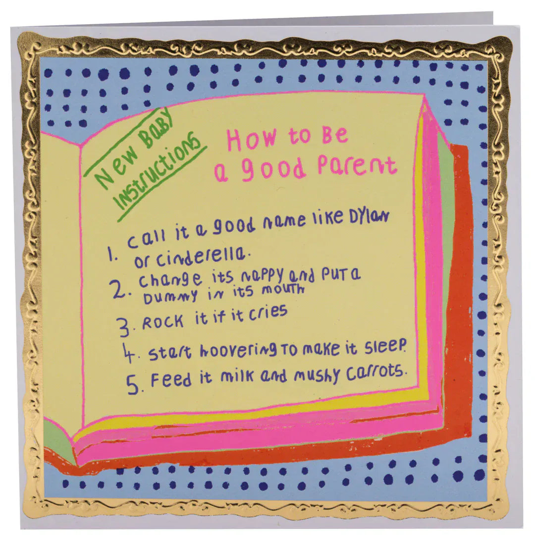 ARTHOUSE UNLIMITED Greetings Cards How To Be A Good Parent, New Baby Card
