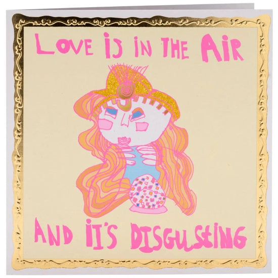 ARTHOUSE UNLIMITED Greetings Cards Love Is In The Air and It's Disgusting, Greetings Card