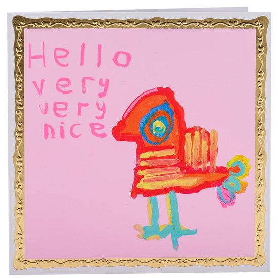 ARTHOUSE UNLIMITED Hello Very, Very Nice, Greetings Card