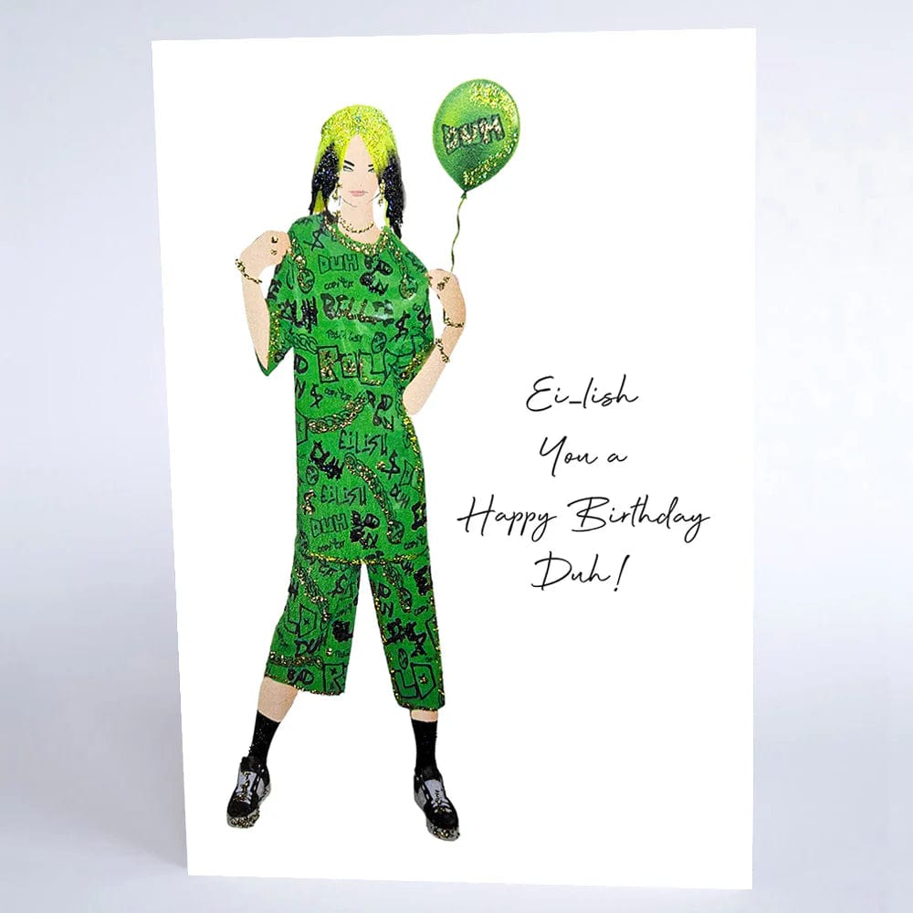 Five Dollar Shake Greetings Cards Ei-Lish You a Happy Birthday! Duh! Card