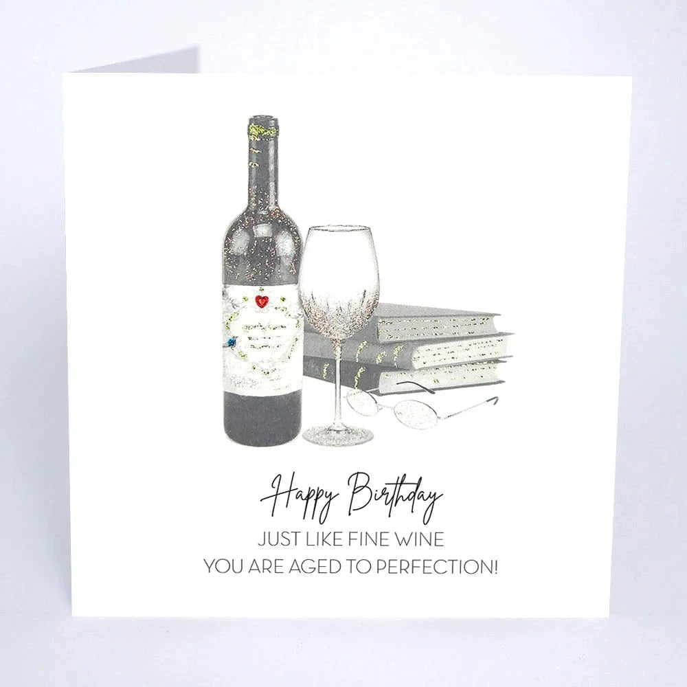 Five Dollar Shake Greetings Cards Happy Birthday Just Like Fine Wine, You are Aged to Perfection! Greetings Card