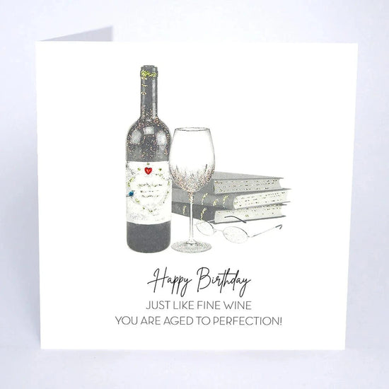 Five Dollar Shake Greetings Cards Happy Birthday Just Like Fine Wine, You are Aged to Perfection! Greetings Card