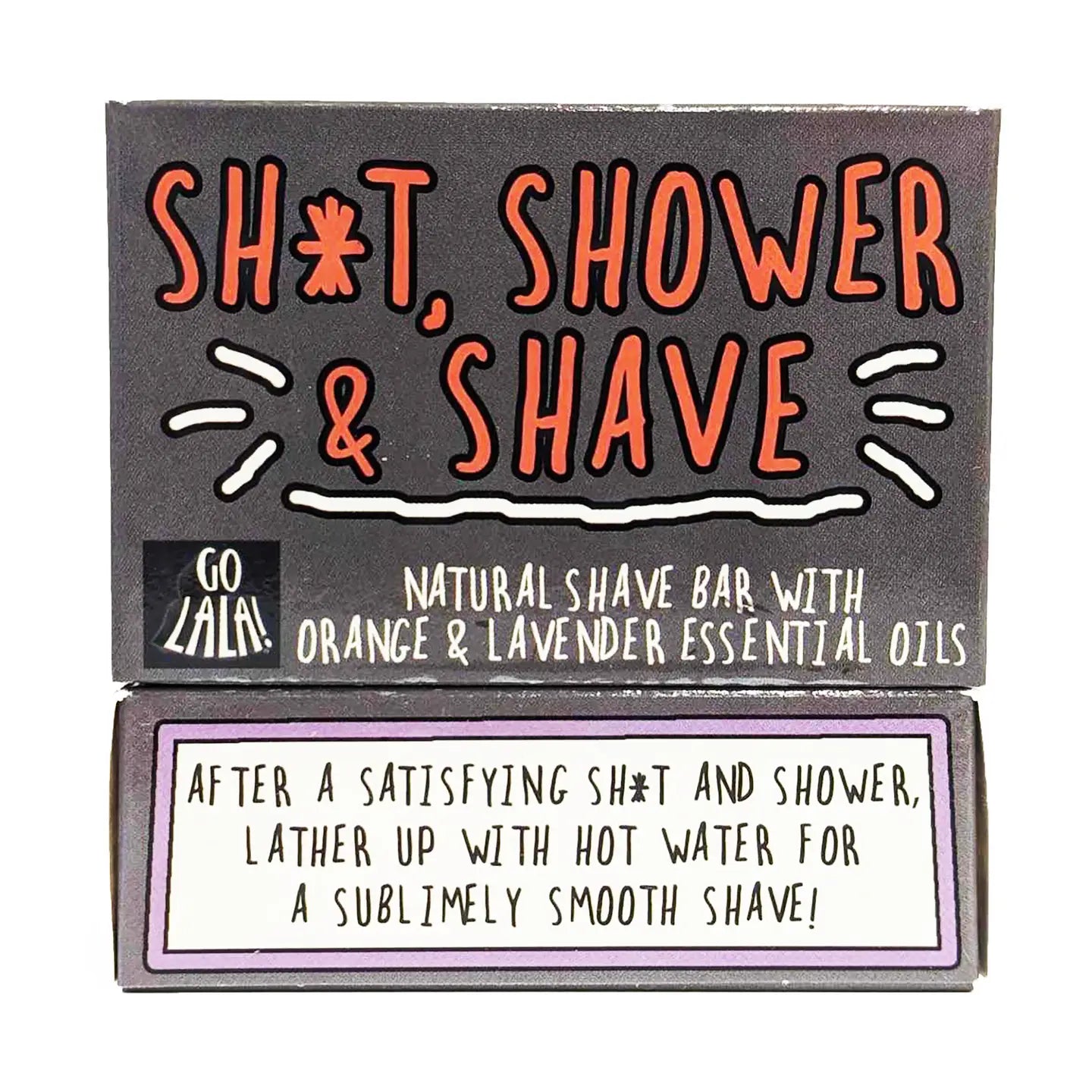 Go La La Sh*t, Shower and Shave Bar