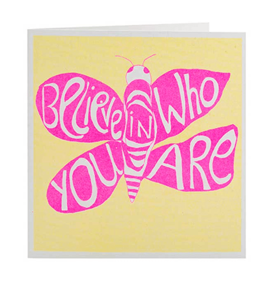 Believe In Who You Are Card